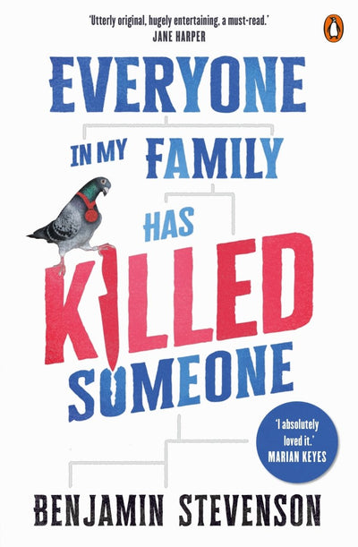 Everyone In My Family Has Killed Someone - 9781761048845 - Benjamin Stevenson - Penguin Australia Pty Ltd - The Little Lost Bookshop