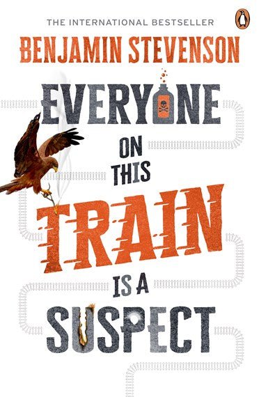 Everyone On This Train Is A Suspect - 9780143779940 - Benjamin Stevenson - Penguin Australia Pty Ltd - The Little Lost Bookshop
