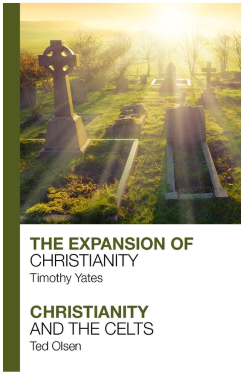 Expansion of Christianity - Christianity and the Celts - 9781912552221 - Yates, Timothy - Lion Hudson Limited - The Little Lost Bookshop