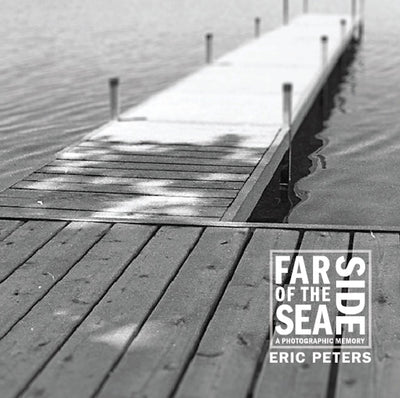 Far Side of the Sea: A Photographic Memory - 9781732691094 - Eric Peters - Rabbit Room Press - The Little Lost Bookshop