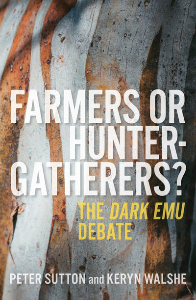 Farmers or Hunter-gatherers? - 9780522877854 - Keryn Walshe - Melbourne University Press - The Little Lost Bookshop