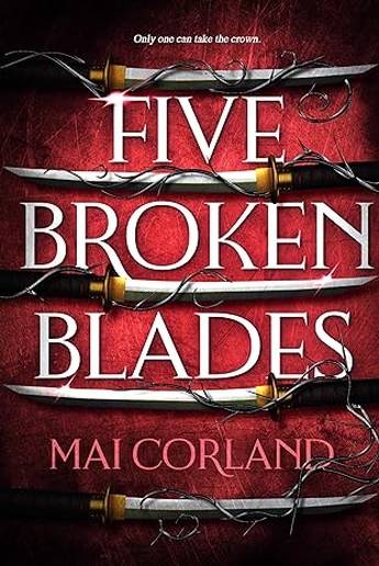 Five Broken Blades - 9781804186596 - Corland, Mai - Bonnier - The Little Lost Bookshop