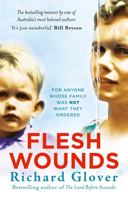 Flesh Wounds - 9780733340994 - Glover, Richard - HarperCollins Publishers - The Little Lost Bookshop