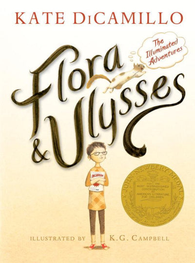 Flora & Ulysses: The Illuminated Adventures (HB) - 9780763660406 - Kate DiCamillo; K. G. Campbell (Illustrator) - Candlewick Press - The Little Lost Bookshop