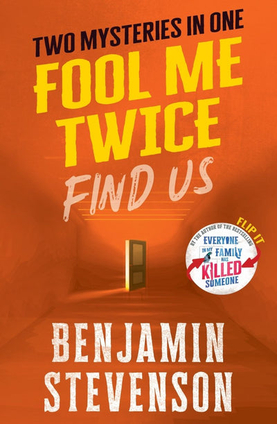 Fool Me Twice - 9781761343346 - Benjamin Stevenson - Penguin Australia Pty Ltd - The Little Lost Bookshop