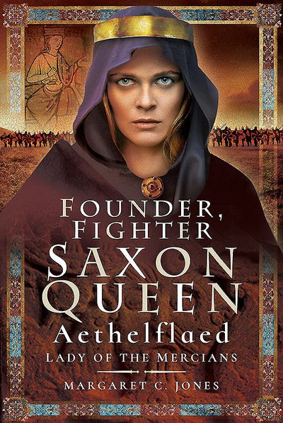 Founder, Fighter, Saxon Queen - 9781526733962 - Pen & Sword Books Limited - The Little Lost Bookshop