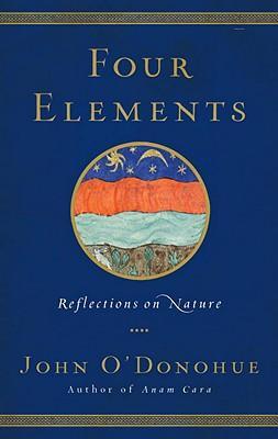 Four Elements: Reflections on Nature - 9780307717603 - John O'Donohue - Harmony - The Little Lost Bookshop