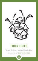 Four Huts - Asian Writings on the Simple Life - 9781611806410 - Shambhala Publications - The Little Lost Bookshop