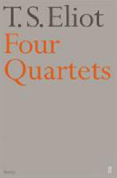 Four Quartets - 9780571068944 - T S Eliot - Faber & Faber - The Little Lost Bookshop