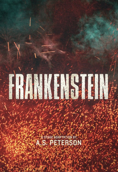 Frankenstein: A Stageplay - 9780998311296 - A.S. Peterson - Rabbit Room Press - The Little Lost Bookshop