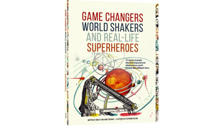 Game Changers, World Shakers and Real Life Superheroes - 9780648998082 - Olive Tree Media - Olive Tree Media - The Little Lost Bookshop