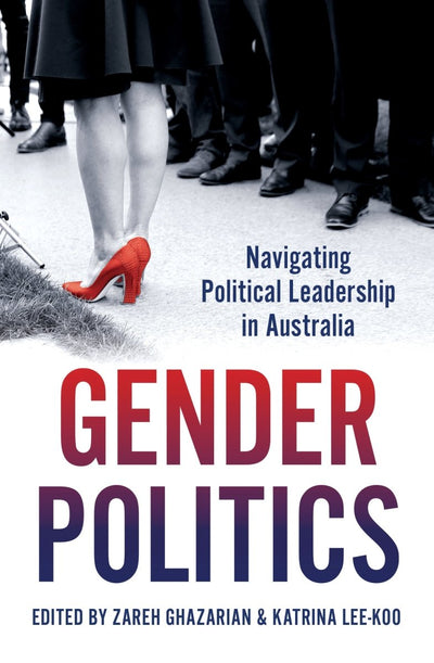 Gender Politics - 9781742236933 - Ghazarian, Zareh - NewSouth Publishing - The Little Lost Bookshop