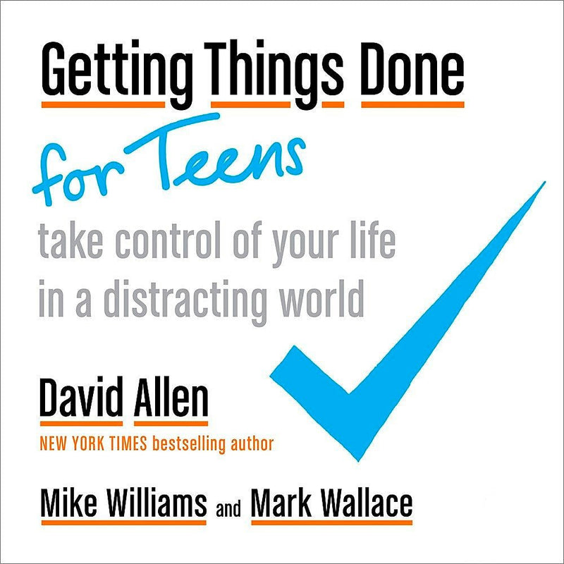 Getting Things Done for Teens - 9780349421414 - Allen, David - Little Brown - The Little Lost Bookshop