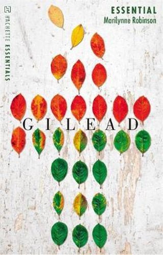 Gilead (Hachette Essentials edition) - 9780349012995 - Marilynne Robinson - Hachette - The Little Lost Bookshop