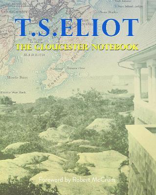 Gloucester Notebook - 9781912916474 - T.S. Elliot - Galileo Publishers - The Little Lost Bookshop