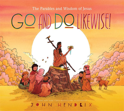 Go and Do Likewise! - 9781419737053 - John Hendrix - Abrams Books for Young Readers - The Little Lost Bookshop