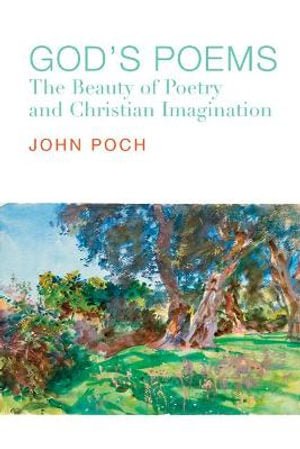 God's Poems - 9781587313424 - John Poch - University of Chicago Press - The Little Lost Bookshop