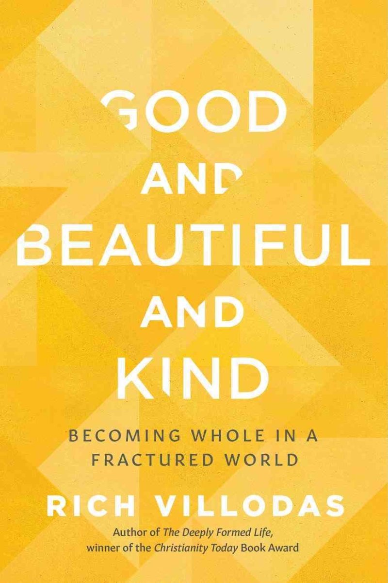 Good and Beautiful and Kind - 9780525654414 - Rich Villodas - Penguin Random House - The Little Lost Bookshop