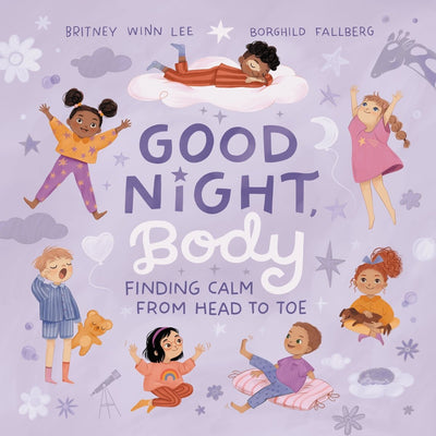 Good Night Body - 9781400238491 - Britney Winn Lee - Thomas Nelson - The Little Lost Bookshop