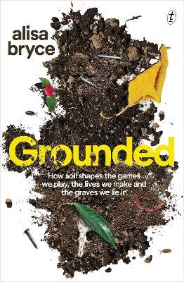 Grounded - 9781922458650 - Bryce, Alisa - The Text Publishing Company - The Little Lost Bookshop