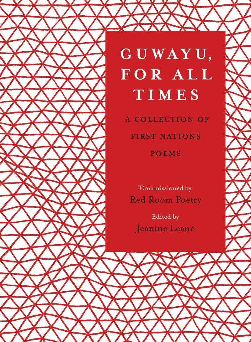 Guwayu, for all times - 9781925936544 - Jeanine Leane - Magabala Books - The Little Lost Bookshop