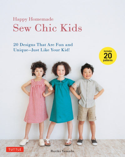 Happy Homemade Sew Chic Kids - 9784805312865 - Yamada, Ruriko - Berkeley Books - The Little Lost Bookshop