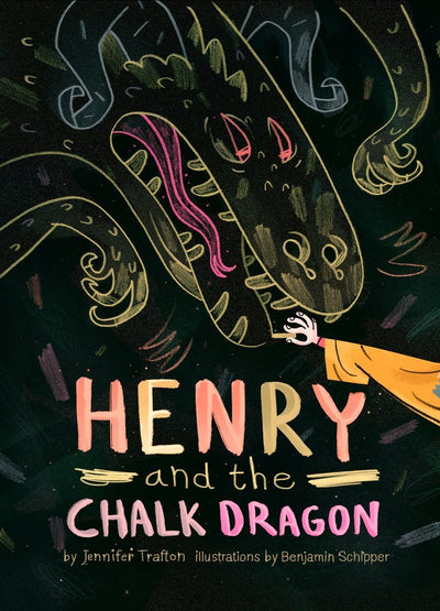 Henry and the Chalk Dragon - 9780998311265 - Jennifer Trafton, Illustrations by Benjamin Schipper - Rabbit Room Press - The Little Lost Bookshop