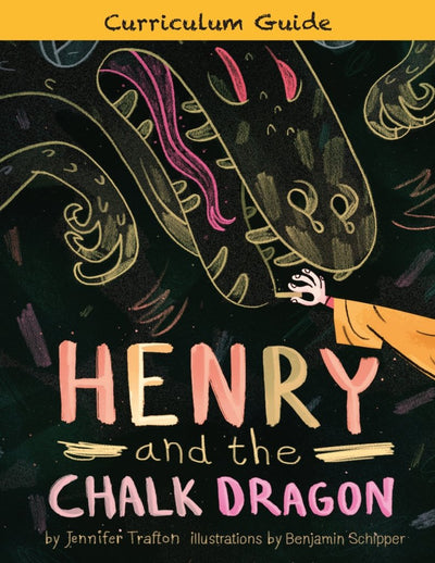 Henry and the Chalk Dragon: Curriculum Guide - 9781732691001 - Rabbit Room Press - Rabbit Room Press - The Little Lost Bookshop