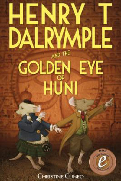 Henry T Dalrymple and the Golden Eye of Huni - 9781925529654 - Cuneo - The Little Lost Bookshop
