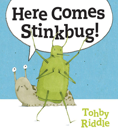 Here Comes Stinkbug! (HB) - 9781760523527 - Tohby Riddle - Allen & Unwin - The Little Lost Bookshop