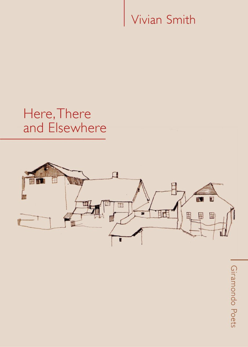 Here, There and Elsewhere - 9781920882815 - Vivian Smith - Giramondo Publishing - The Little Lost Bookshop