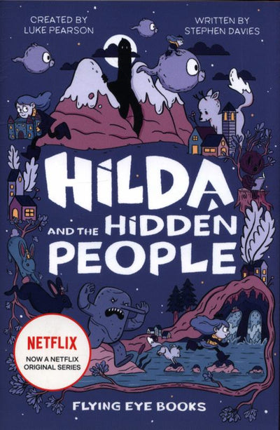 Hilda and the Hidden People (#1 HB) - 9781912497973 - Luke Pearson; Stephen Davies - Flying Eye Books - The Little Lost Bookshop