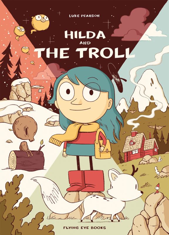 Hilda and the Troll (#1 PB) - 9781909263789 - Luke Pearson - Flying Eye Books - The Little Lost Bookshop