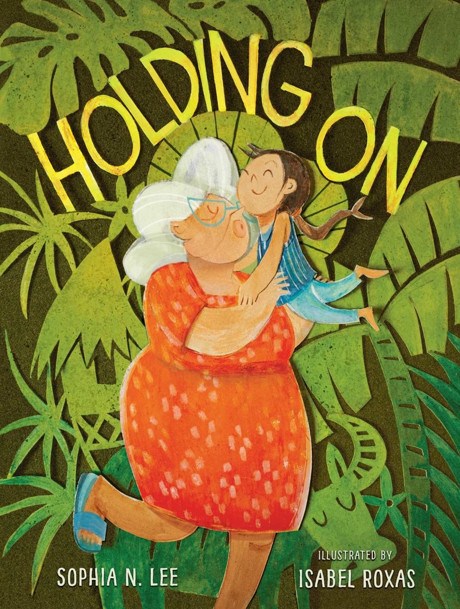 Holding On - 9781534494459 - Sophia N. Lee - Atheneum Books for Young Readers - The Little Lost Bookshop