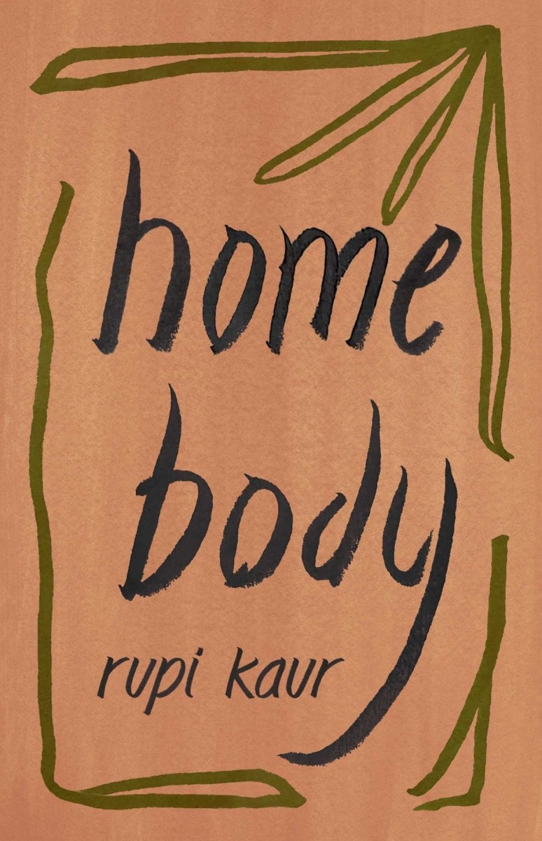 Home Body - 9781760858629 - Rupi Kaur - Simon & Schuster - The Little Lost Bookshop