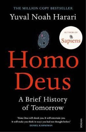 Homo Deus - 9781784703936 - Yuval Noah Harai - Vintage - The Little Lost Bookshop