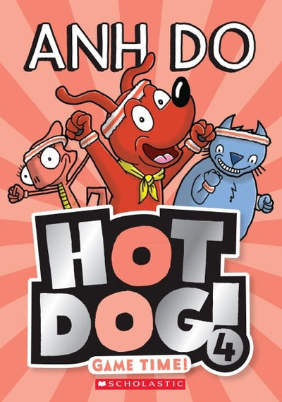 Hotdog! #4: Game Time! - 9781760279035 - Anh Do - SCHOLASTIC AUSTRALIA - The Little Lost Bookshop