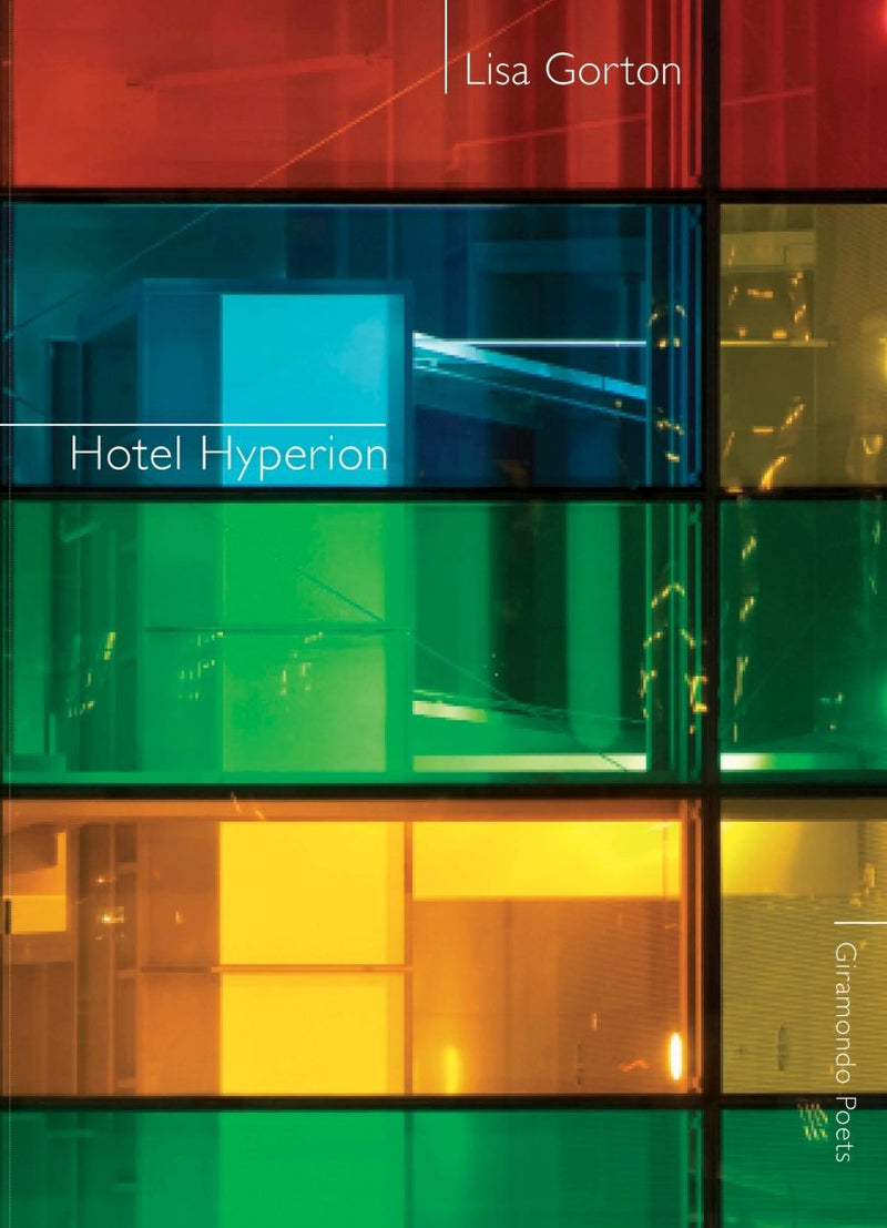 Hotel Hyperion - 9781922146274 - Lisa Gorton - Giramondo Publishing - The Little Lost Bookshop