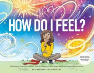 How Do I Feel? A Dictionary of Emotions for Children - 9780473558628 - Rebekah Lipp - Peribo - The Little Lost Bookshop