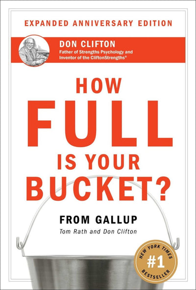 How Full Is Your Bucket? - 9781595620033 - Tom Rath - Gallup Press - The Little Lost Bookshop