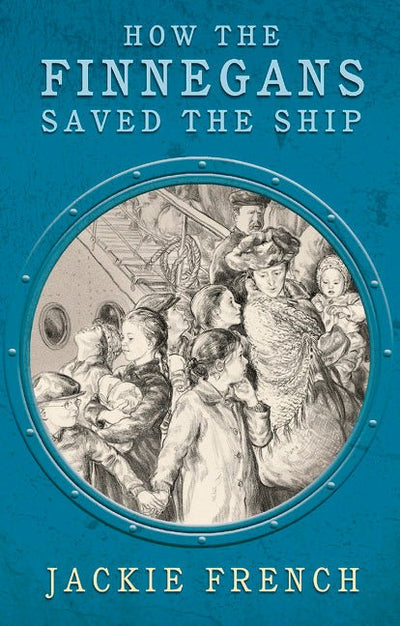 How the Finnegans Saved the Ship - 9780207197499 - Jackie French - HarperCollins Publishers - The Little Lost Bookshop