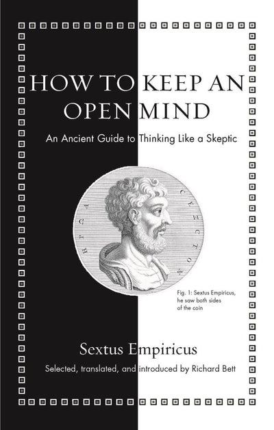 How to Keep an Open Mind - 9780691206042 - Empiricus, Sextus - Princeton University Press - The Little Lost Bookshop