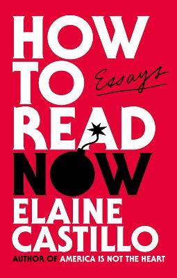 How to Read Now - 9781838954925 - Elaine Castillo - Atlantic - The Little Lost Bookshop