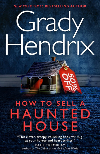 How to Sell a Haunted House - 9781803361642 - Grady Hendrix - Titan Publishing Group - The Little Lost Bookshop