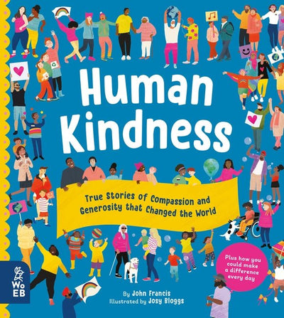 Human Kindness - 9781912920310 - John Francis - Walker Books Australia - The Little Lost Bookshop