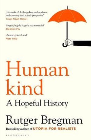 Humankind : A hopeful History - 9781408898949 - Rutger Bregman - Bloomsbury - The Little Lost Bookshop