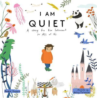 I Am Quiet - 9781611809848 - Andie Powers - RANDOM HOUSE US - The Little Lost Bookshop