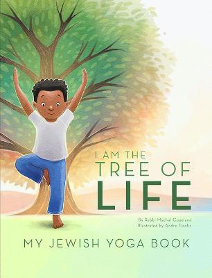 I Am The Tree of Life: My Jewish Yoga Book - 9781681155524 - Apples & Honey Press - The Little Lost Bookshop