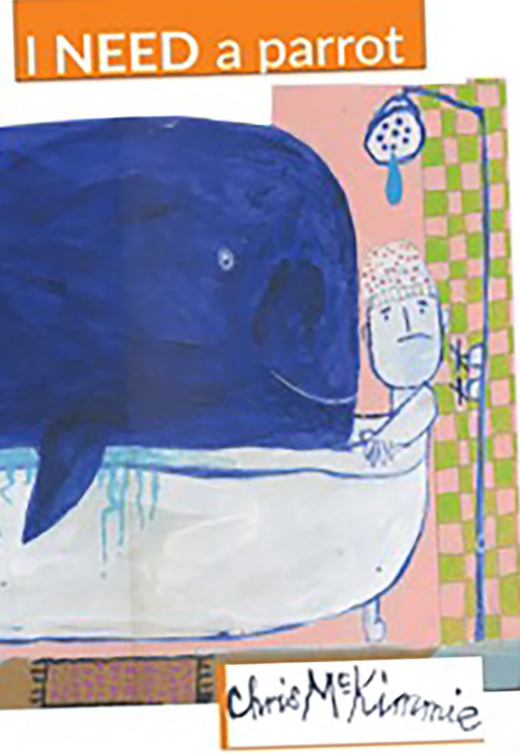 I NEED a parrot - 9781925804294 - Chris McKimmie - NewSouth Books - The Little Lost Bookshop