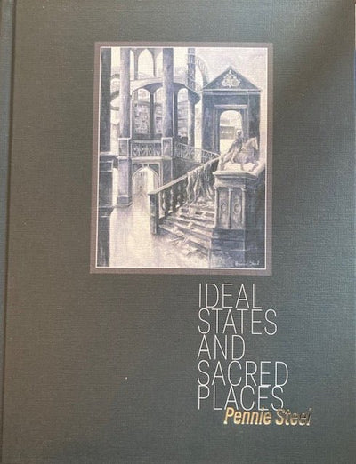 Ideal States and Sacred Places - 9780646880655 - Pennie Steel - Pennie Steel - The Little Lost Bookshop